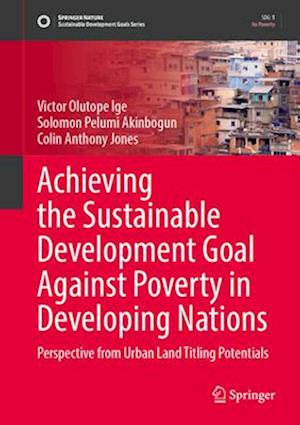 Achieving the Sustainable Development Goal Against Poverty in Developing Nations