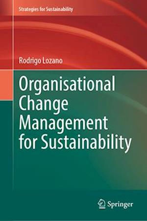 Organisational Change Management for Sustainability