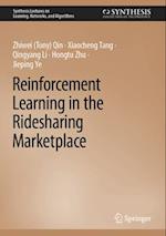 Reinforcement Learning in the Ridesharing Marketplace