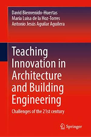 Teaching Innovation in Architecture and Building Engineering