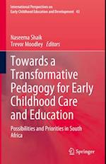 Towards a Transformative Pedagogy for Early Childhood Care and Education