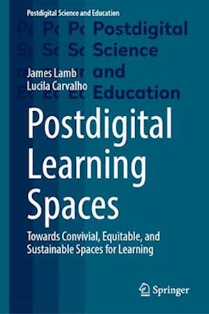 Postdigital Learning Spaces