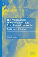 The Philosophical Power of Fairy Tales from Around the World
