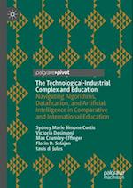 The Technological-Industrial Complex and Education