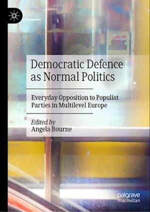 Democratic Defence as 'Normal Politics'