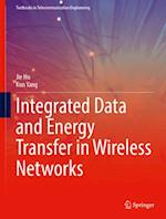 Integrated Data and Energy Transfer in Wireless Networks