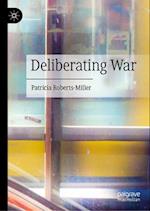 Deliberating War