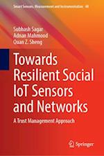 Towards Resilient Social Iot Sensors and Networks
