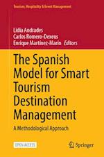 The Spanish Model for Smart Tourism Destination Management