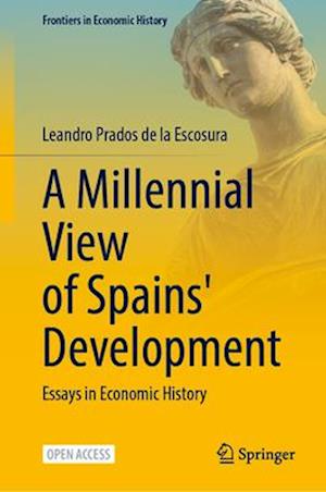 A Millennial View of Spain¿s Development