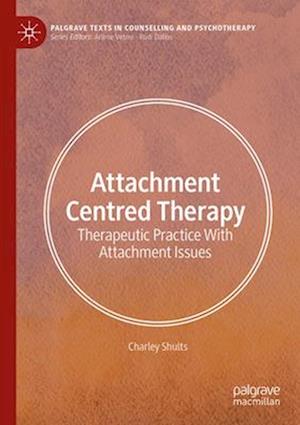 Attachment Centred Therapy