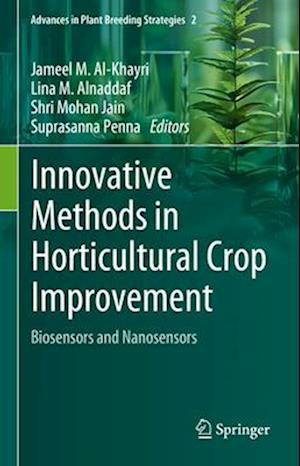 Innovative Methods in Horticultural Crop Improvement