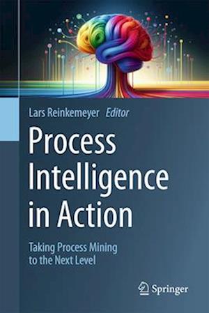 Process Intelligence in Action