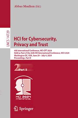 Hci for Cybersecurity, Privacy and Trust