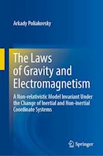 The Laws of Gravity and Electromagnetism