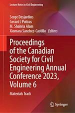 Proceedings of the Canadian Society for Civil Engineering Annual Conference 2023, Volume 6