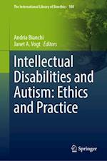 Intellectual Disabilities and Autism: Ethics and Practice