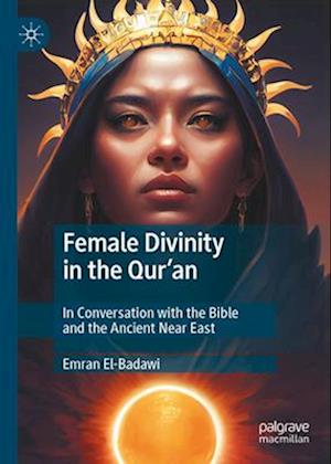 Female Divinity in the Qur'an