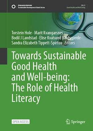 Towards Sustainable Good Health and Well-Being