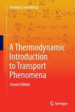 A Thermodynamic Introduction to Transport Phenomena