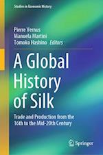 A Global History of Silk