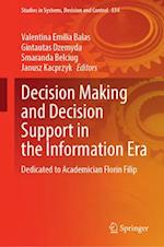 Decision Making and Decision Support in the Information Era