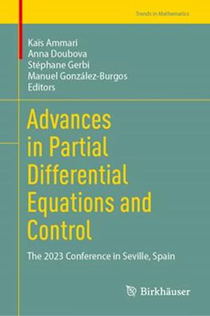 Advances in Partial Differential Equations and Control