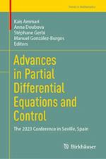 Advances in Partial Differential Equations and Control