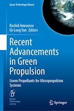 Recent Advancements in Green Propulsion