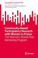 Community-Based Participatory Research with Women in Prison
