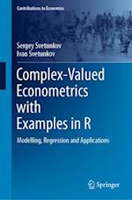 Complex-Valued Econometrics with Examples in R