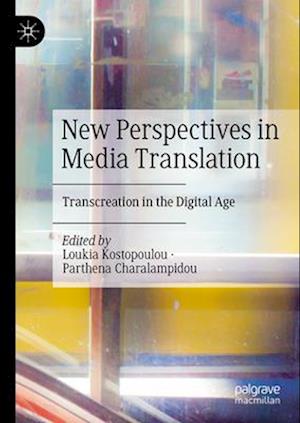 New Perspectives in Media Translation