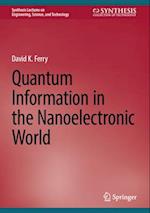 Quantum Information in the Nanoelectronic World