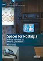 Spaces for Nostalgia