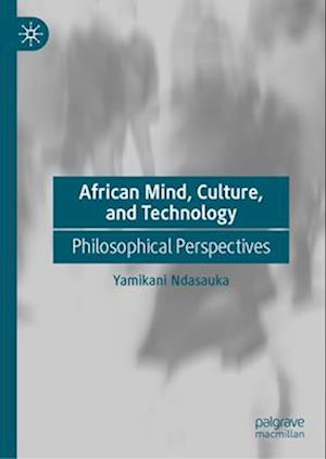 African Mind, Culture, and Technology