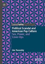 Political Scandal and American Pop Culture