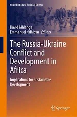 The Russia-Ukraine Conflict and Development in Africa