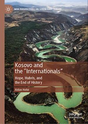 Kosovo and the Internationals