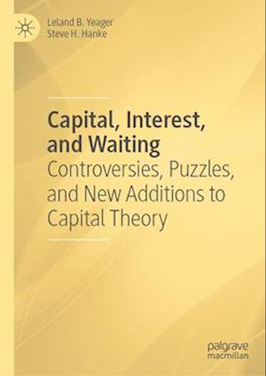 Capital, Interest, and Waiting