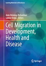 Cell Migration in Development, Health and Disease
