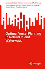 Optimal Vessel Planning in Natural Inland Waterways