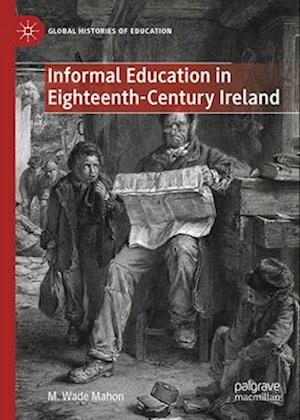 Informal Education in Eighteenth-Century Ireland