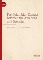 Pre-Columbian Contact Between the Americas and Oceania