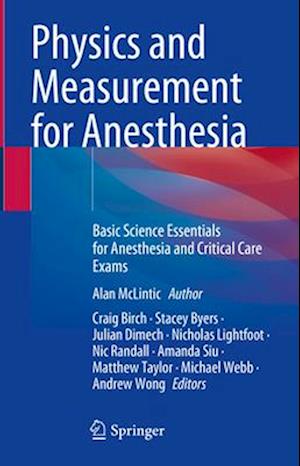 Physics and Measurement for Anesthesia