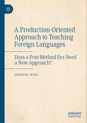 A Production-Oriented Approach to Teaching Foreign Languages