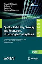 Quality, Reliability, Security and Robustness in Heterogeneous Systems