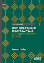 Youth Work Policies in England 2019-2023