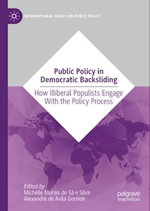 Public Policy in Democratic Backsliding