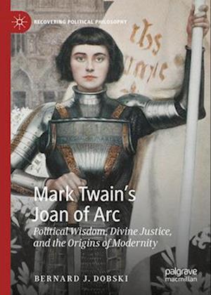 Mark Twain¿s Joan of Arc