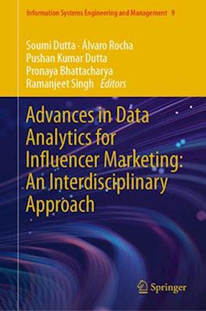 Advances in Data Analytics for Influencer Marketing